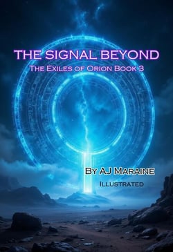 The Signal Beyond The Exiles of Orion Book 3 - The Exiles of Orion, #3