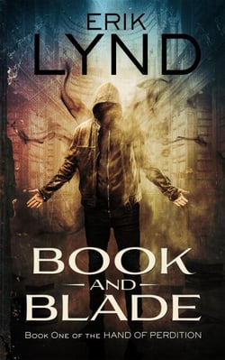Book and Blade: Book One of The Hand of Perdition - The Hand of Perdition, #1