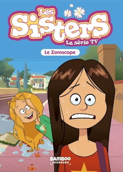 Les Sisters - La Série TV - Poche - tome 34 - Le Zoroscope