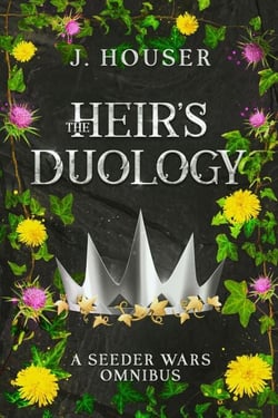 The Heir's Duology: A Seeder Wars Omnibus - Seeder Wars Series