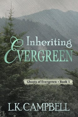 Inheriting Evergreen - Ghosts of Evergreen, #1