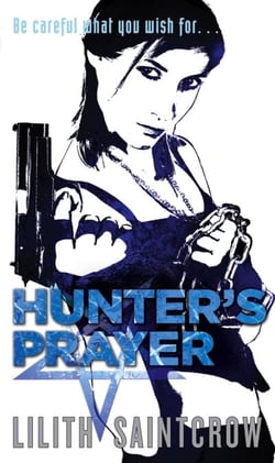 Hunter's Prayer - The Jill Kismet Books: Book Two