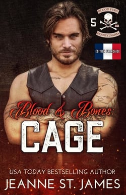 Blood &amp; Bones: Cage (Édition française) - Blood Fury MC (Édition française), #5