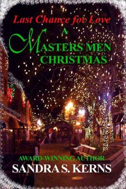 Last Chance for Love - A Masters Men Christmas Story - The Masters Men, #4