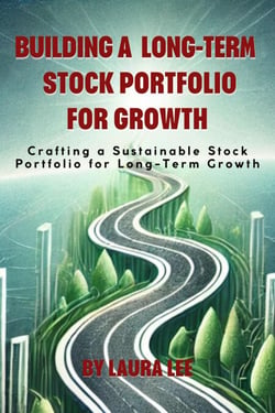 Building a Long-Term Stock Portfolio for Growth