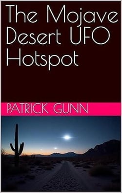 The Mojave Desert UFO Hotspot