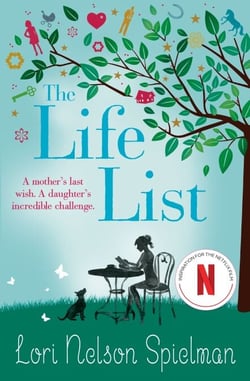 The Life List - The uplifting and emotional novel, now a major Netflix film