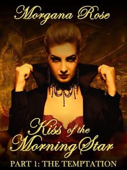 The Temptation - Kiss of the Morningstar, #1