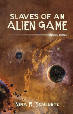 Slaves of an Alien Game: Book 3 - Slaves of an Alien Game, #3