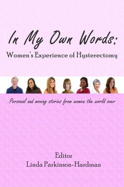 In My Own Words: Women's Experience Of Hysterectomy