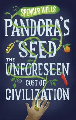 Pandora's Seed - The Unforeseen Cost of Civilization