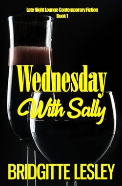 Wednesday With Sally - Late Light Lounge Contemporary Fiction, #1