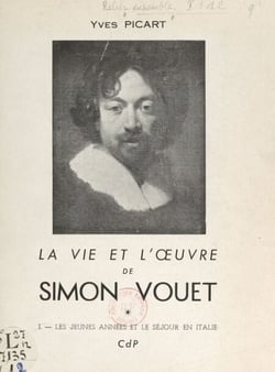 La vie et l'œuvre de Simon Vouet (1). Les jeunes années et le séjour en Italie
