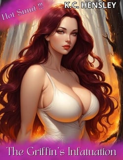 The Griffin's Infatuation - Forbidden Desires, #13