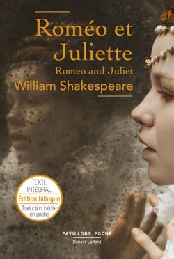 Roméo et Juliette - Édition bilingue - Texte intégral
