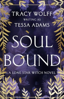 Soulbound - A Lone Star Witch Novel