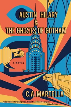 Austin Hilary &amp; The Ghosts of Gotham