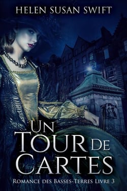 Un Tour De Cartes - Romance des Basses-Terres, #3