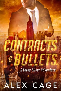 Contracts &amp; Bullets - Leroy Silver, #1
