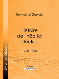Histoire de l'hôpital Necker - 1778-1885