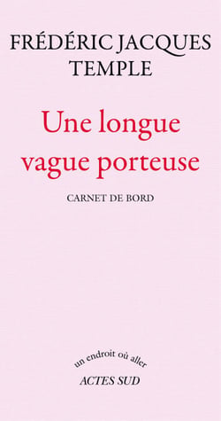 Une longue vague porteuse - Carnet de bord