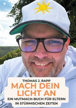 Mach dein Licht an - Ein Mutmach Buch für Familien in stürmischen Zeiten