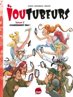 Ioutubeurs T02 - Carrément pas !
