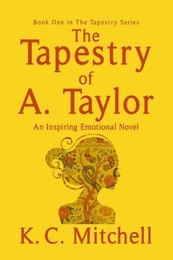 The Tapestry of A. Taylor - The Tapestry Series, #1