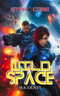Star Core: Wild Space - Star Core, #1