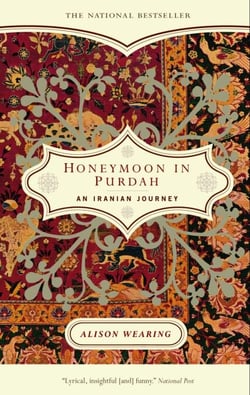 Honeymoon in Purdah - An Iranian Journey