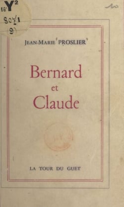 Bernard et Claude