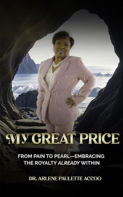 My Great Price:From Pain To Pearl Embracing The Royalty Already Within