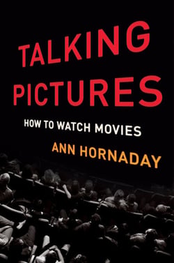 Talking Pictures - How to Watch Movies