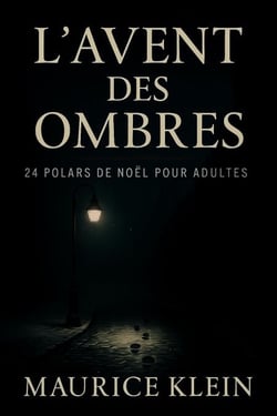 L'Avent des ombres – 24 polars de Noël pour adultes