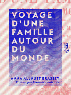 Voyage d'une famille autour du monde - À bord de son yacht le Sunbeam