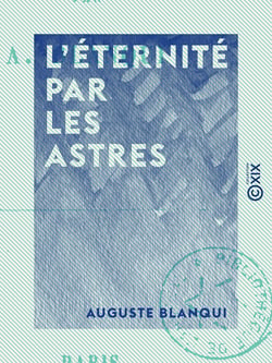 L'Éternité par les astres - Hypothèse astronomique