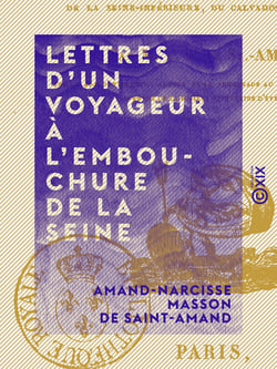 Lettres d'un voyageur à l'embouchure de la Seine