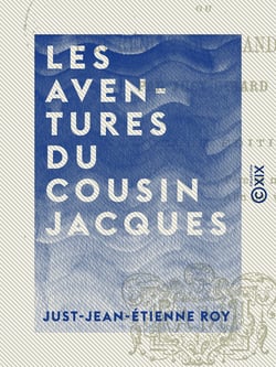 Les Aventures du cousin Jacques - Ou les Récits du grand-père
