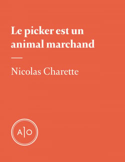 Le picker est un animal marchand