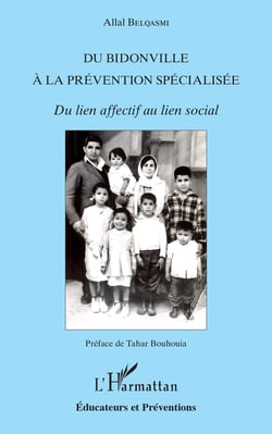 Du bidonville à la prévention spécialisée - Du lien affectif au lien social