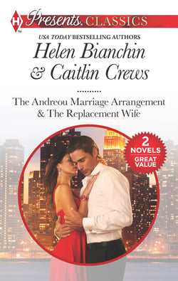 Marriage Of Convenience - The Andreou Marriage Arrangement / The Replacement Wife