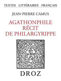 Agathonphile. Récit de Philargyrippe