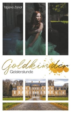 Goldkinder 2 - Geisterstunde