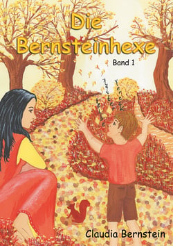 Die Bernsteinhexe - Band 1