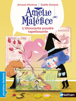Amélie Maléfice - L'étonnante poudre rapetissante - Premières Lectures CP Niveau 1 - Dès 6 ans