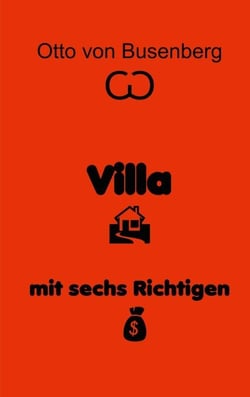 Villa mit sechs Richtigen - Erotischer Roman