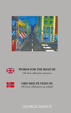 Words for the road III - 100 short reflections and puns
