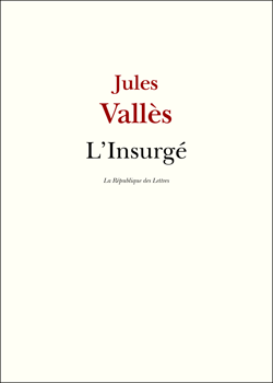 L'Insurgé - Jacques Vingtras (3)