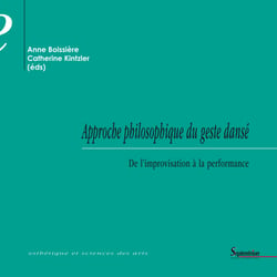 Approche philosophique du geste dansé - De l’improvisation à la performance