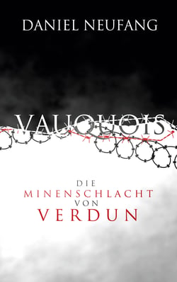 Vauquois - Die Minenschlacht von Verdun